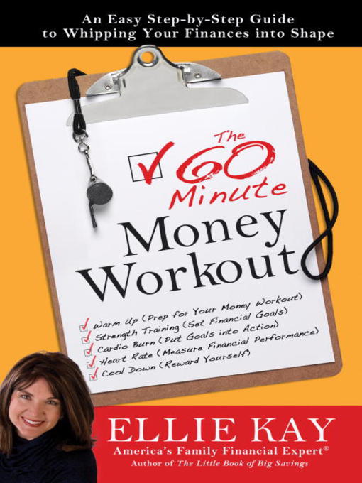 Title details for The 60-Minute Money Workout by Ellie Kay - Wait list